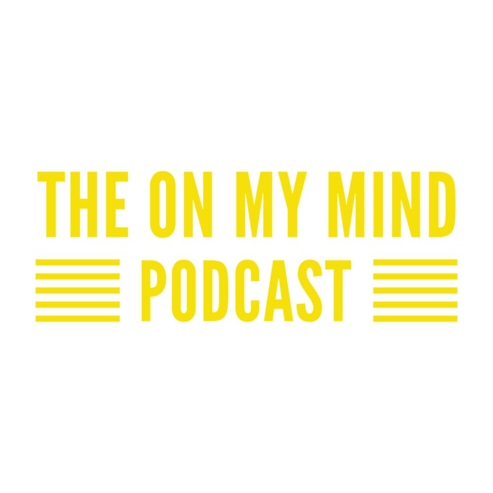 On My Mind Podcast Logo